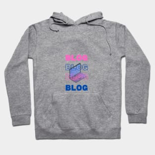 Blog Blog Blog Blog - design for bloggers Hoodie